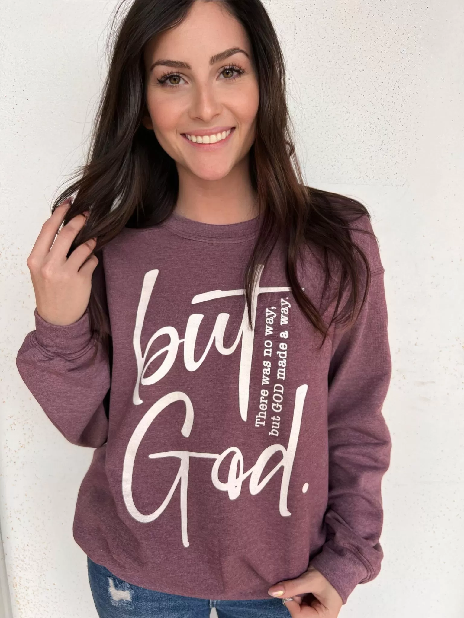 But God Sweatshirt