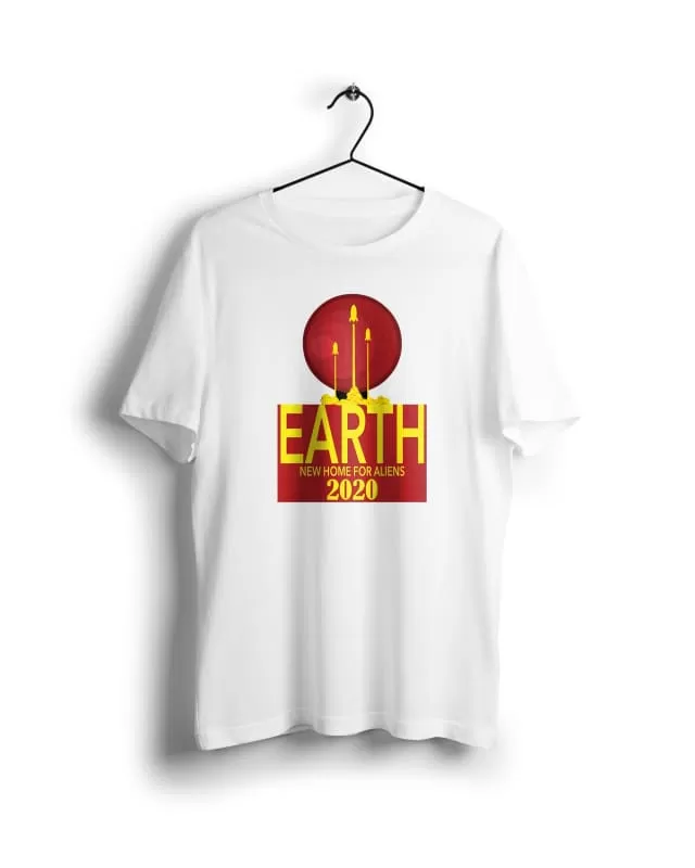 Earth New Home For Aliens - Digital Graphics Basic T-shirt White