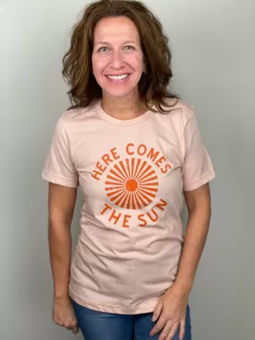 Here Comes The Sun Tee Shirt