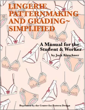 Lingerie Patternmaking and Grading Simplified And Sloper E Book