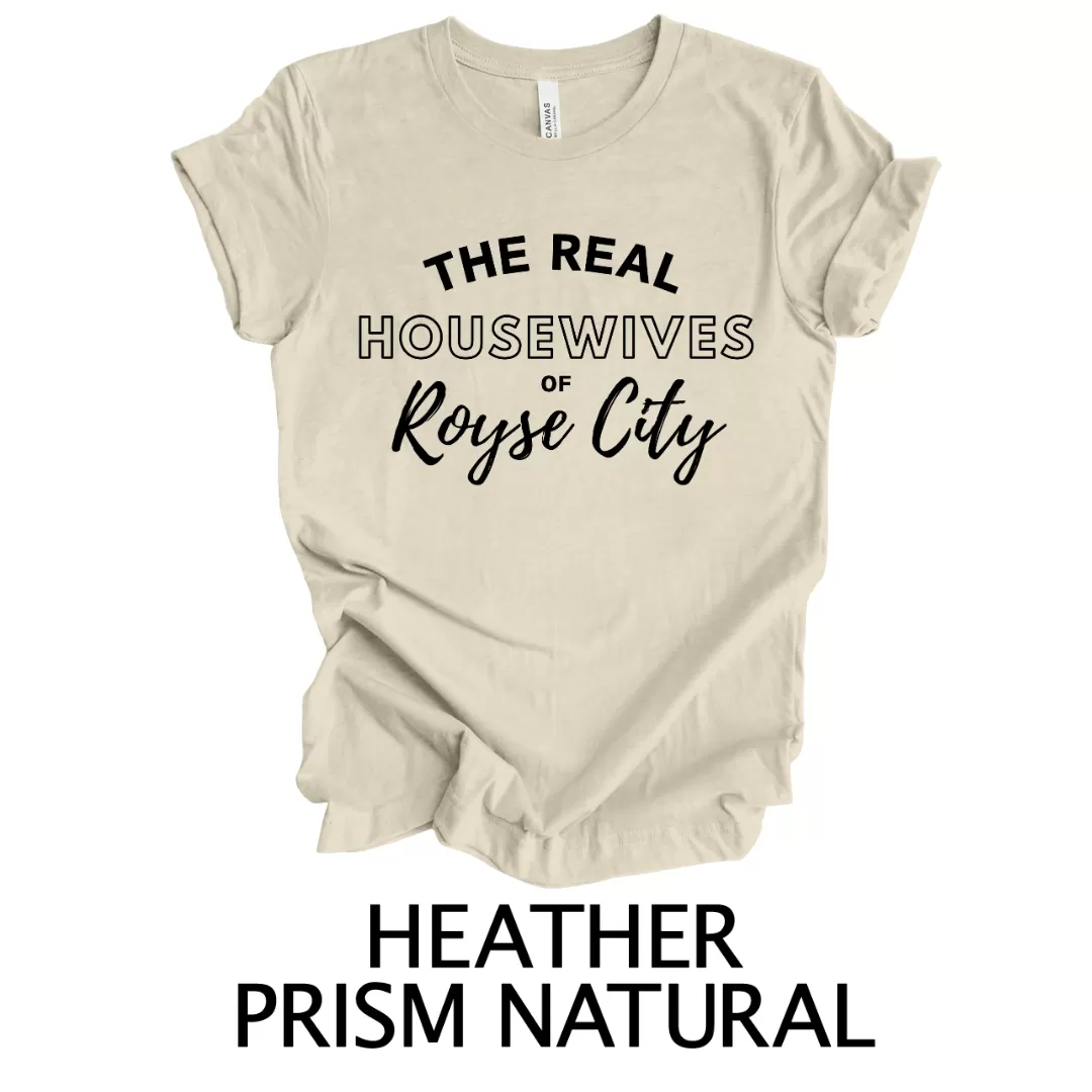 Real Housewives Graphic Sweatshirt & Tee • Heather Natural Prism